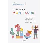 Educar en Montessori: Guía práctica de actividades para niños y niñas de 4 a 8 años (Superfamilias)