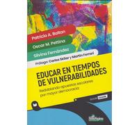 EDUCAR EN TIEMPOS DE VULNERABILIDAD