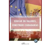 Educar en valores, construir ciudadanias