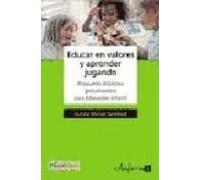 Educar en valores y aprender jugando. Propuesta didáctica globalizadora