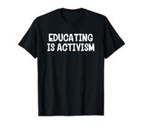 Educar es activismo Camiseta