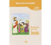 Educar Fe Familia.primeros Pasos Con Jesus.(catequesis)