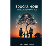 Educar Hoje: Tradição e Inovação na Formação do Futuro