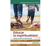 Educar la espiritualidad: Cuerpo, emociones, trascendencia: 5 (Intervención social)