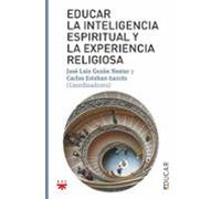 Educar La Inteligencia Espiritual Y La Experiencia Religiosa