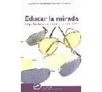 Educar la mirada | César García-rincón De Castro