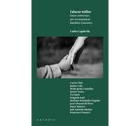 Educar Millor: Onze Converses Per Acompanyar Families I Mestres