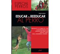 Educar o reeducar al perro