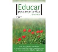 Educar Para Amar La Vida