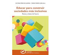 Educar para Construir Sociedades Más Inclusivas: Retos y claves de futuro: 72 (Sociocultural)