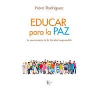 Educar Para La Paz: La Neurociencia De La Felicidad Responsable