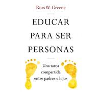 Educar para ser personas: Una tarea compartida entre padres e hijos: 7 (Educación)
