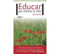 Educar Per Estimar La Vida (ebook)