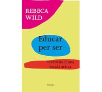 Educar per ser: Vivències d'una escola activa (fuera de colección)