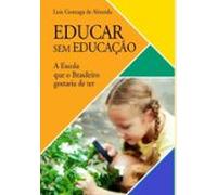 Educar Sem Educação (ebook)