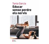 Educar Sense Perdre Els Nervis (ebook)
