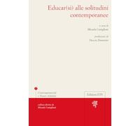 Educar(si) alle solitudini contemporanee (Contemporaneità e nuove adultità)
