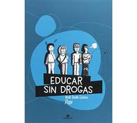Educar Sin Drogas (y Sin Recortes)