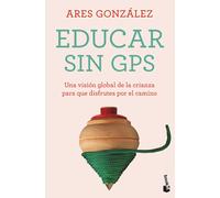 Educar sin GPS | Ares González