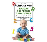 Educar sin miedo a escuchar (PRÁCTICA)