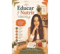 Educar y Nutrir: Una mirada integral a la primera infancia