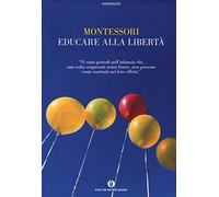 Educare alla libertà (Oscar saggezze)