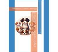 EDUCARE UN CUCCIOLO CON IL RINFORZO POSITIVO: Guida pratica e "gentile" per chi parte da zero