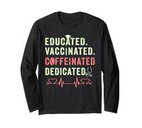 Educated Vaccinated Caffeinated Motivated Coffee Nurse Lover Manga Larga