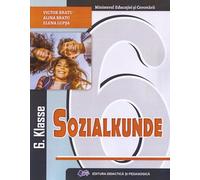 Educatie sociala. Limba germana - Clasa 6 - Manual - Victor Bratu, Alina Bratu, Elena Lupsa, Editie in limba romana