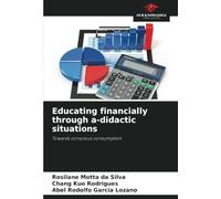 Educating financially through a-didactic situations: Towards conscious consumption