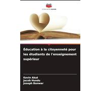 Éducation à la citoyenneté pour les étudiants de l'enseignement supérieur