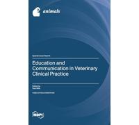 Education and Communication in Veterinary Clinical Practice