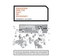 Education and the Cult of Efficiency (Emersion: Emergent Village resources for communities of faith)