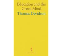 Education and the Greek Mind: How Greek schooling shifted from habit to reflection and shaped Western civilization