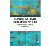 Educación y movilidad social ascendente en China – Imaginando una sociología positiva con Bourdieu