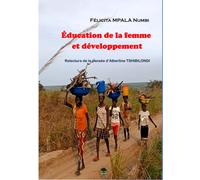 Éducation de la femme et développement: Relecture de la pensée d’Albertine TSHIBILONDI Ngoyi