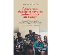 Éducation, équité et savoirs autochtones au Congo: Enjeux d'émancipation et de Développement Durable (Jama)