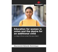 Education for women in union and the desire for an additional child: in a Negro-African context The case of Benin
