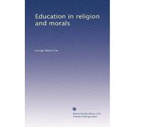 Education in religion and morals