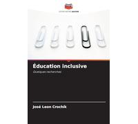 Éducation inclusive: Quelques recherches