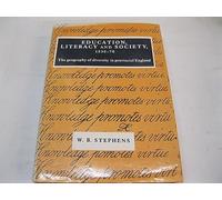 Education, Literacy and Society, 1830-70: The Geography of Diversity in Provincial England