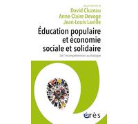 Education populaire & économie sociale et solidaire: De l'incompréhension au dialogue