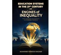 “Education Systems in the 21st Century Are Engines of Inequality”: From a Pedagogy of Convenience to a Pedagogy of Resilience