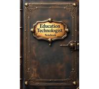 Education Technologist notebook: lined journal for men women work