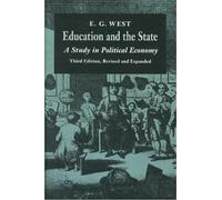 Education & the State, 3rd Edition: A Study in Political Economy