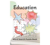 Education Word Search: 50 Puzzles with Solutions