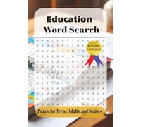 Education Word Search Puzzle Book: Word Search with Easy to Read Print about Learning, Instruction,Teaching and More| 6*9 inches, 110 pages| 50+ Puzzles … Gift for Vacations, Holidays and Free Times.
