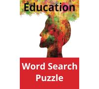 Education Word Search Puzzle: Education-themed brain teasing word search puzzle.