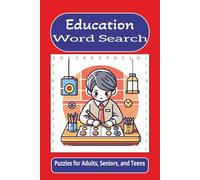 Education Word Search: Word searches with easy to read print about education, schools, learning, and more