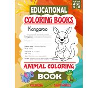 Educational Animal Coloring Book for Kids Ages 4-8: Educational Animal Coloring Book for Kids Ages 4-8 with 40+ Cute Animals, Fun Facts, Handwriting Practice, and Wildlife Learning Activities